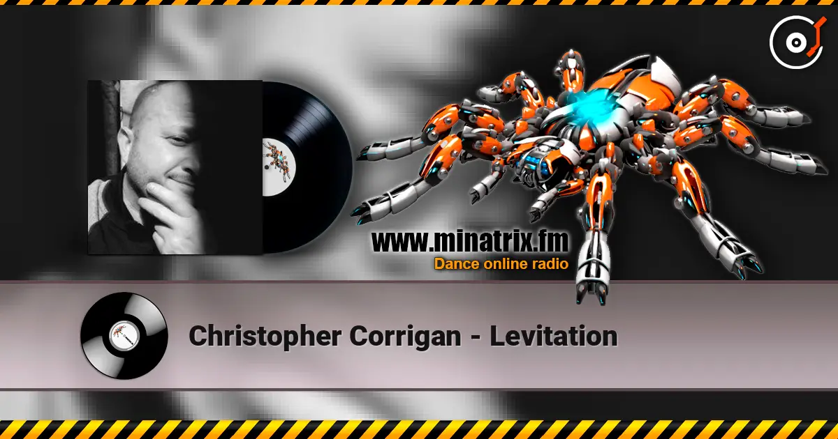 Christopher Corrigan - Levitation online in hoher Qualität hören | Minatrix.FM