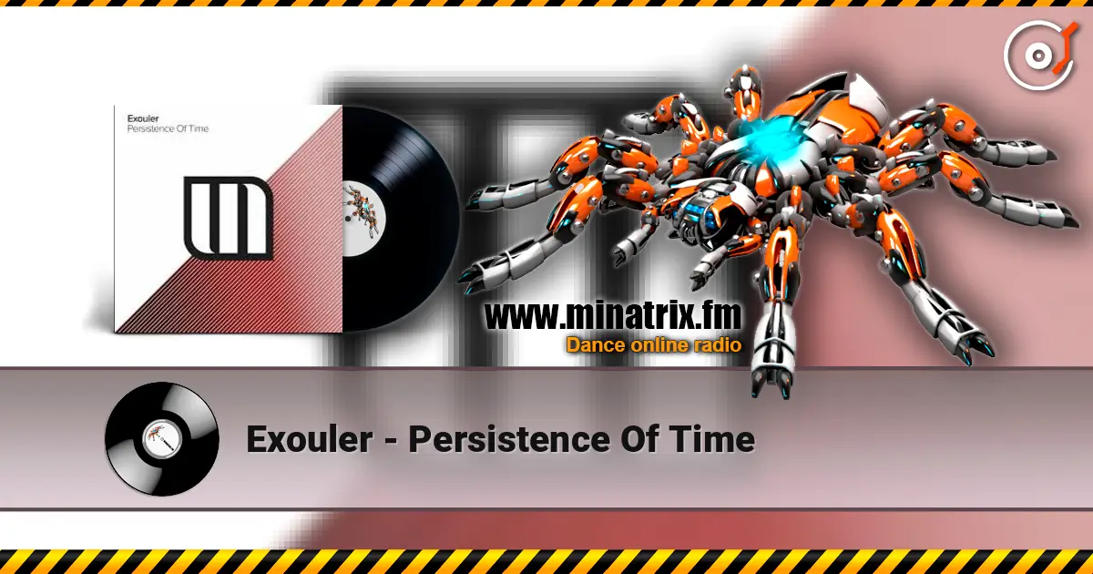 Exouler - Persistence Of Time online in hoher Qualität hören | Minatrix.FM
