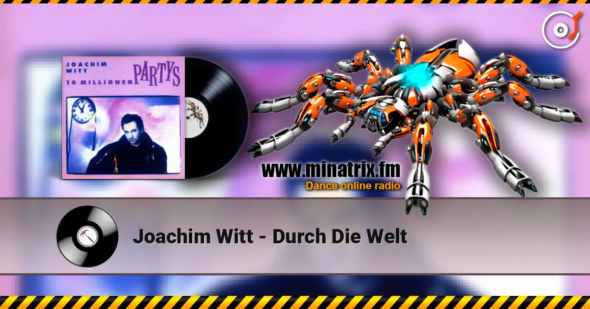 Joachim Witt - Durch Die Welt online in hoher Qualität hören | Minatrix.FM
