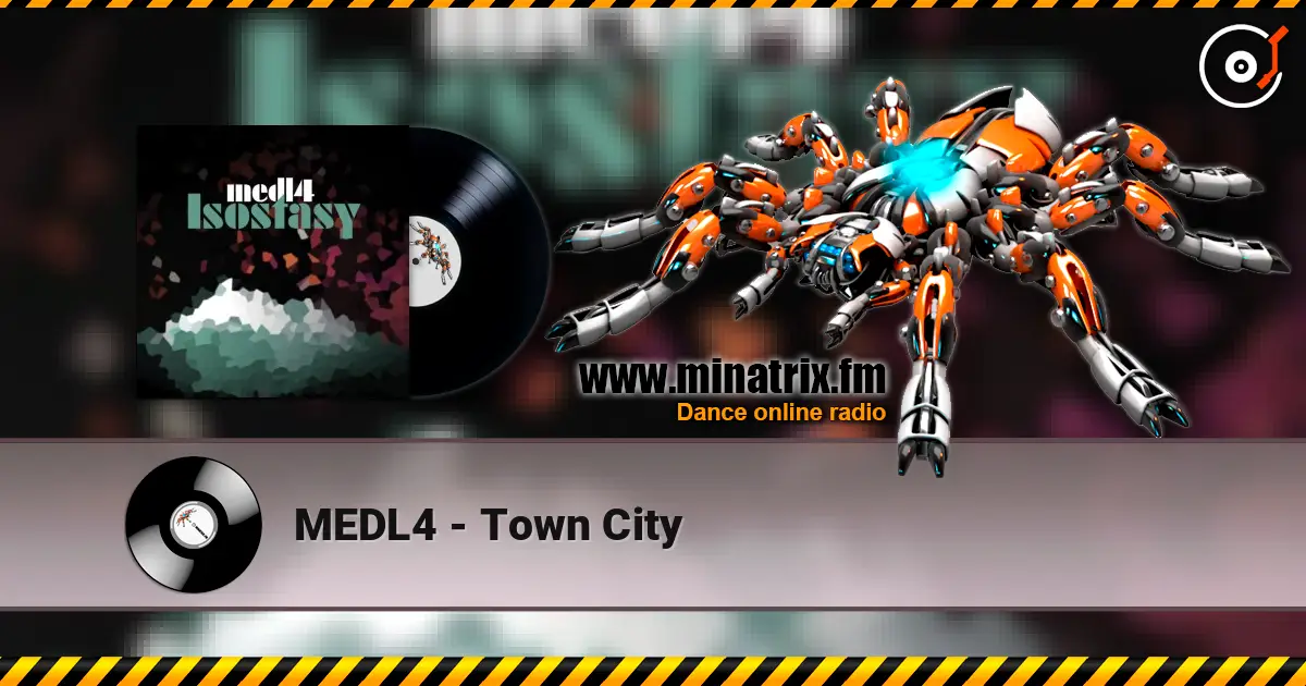 MEDL4 - Town City online in hoher Qualität hören | Minatrix.FM