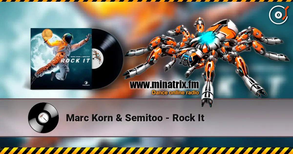 Marc Korn & Semitoo - Rock It online in hoher Qualität hören | Minatrix.FM