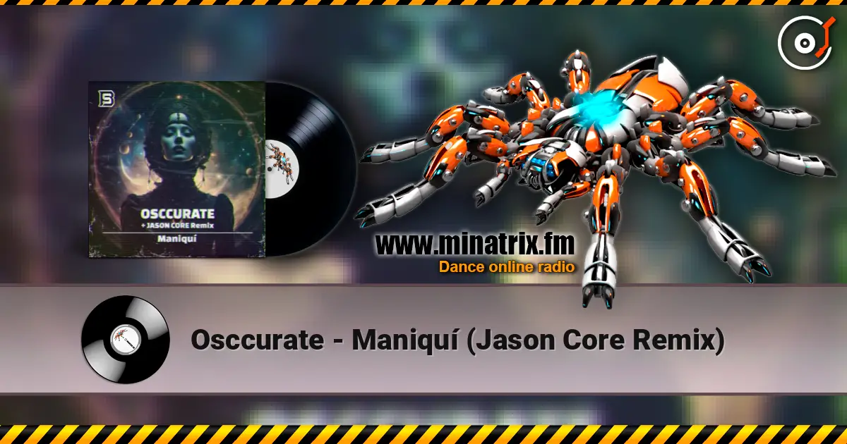 Osccurate - Maniquí (Jason Core Remix) online in hoher Qualität hören | Minatrix.FM