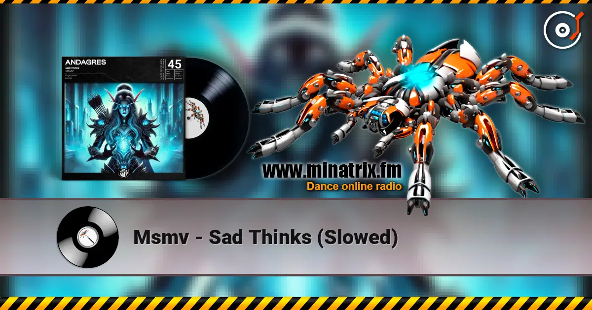 Msmv - Sad Thinks (Slowed) online in hoher Qualität hören | Minatrix.FM