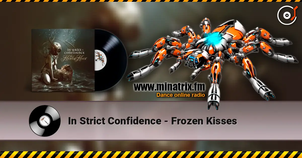 In Strict Confidence - Frozen Kisses online in hoher Qualität hören | Minatrix.FM