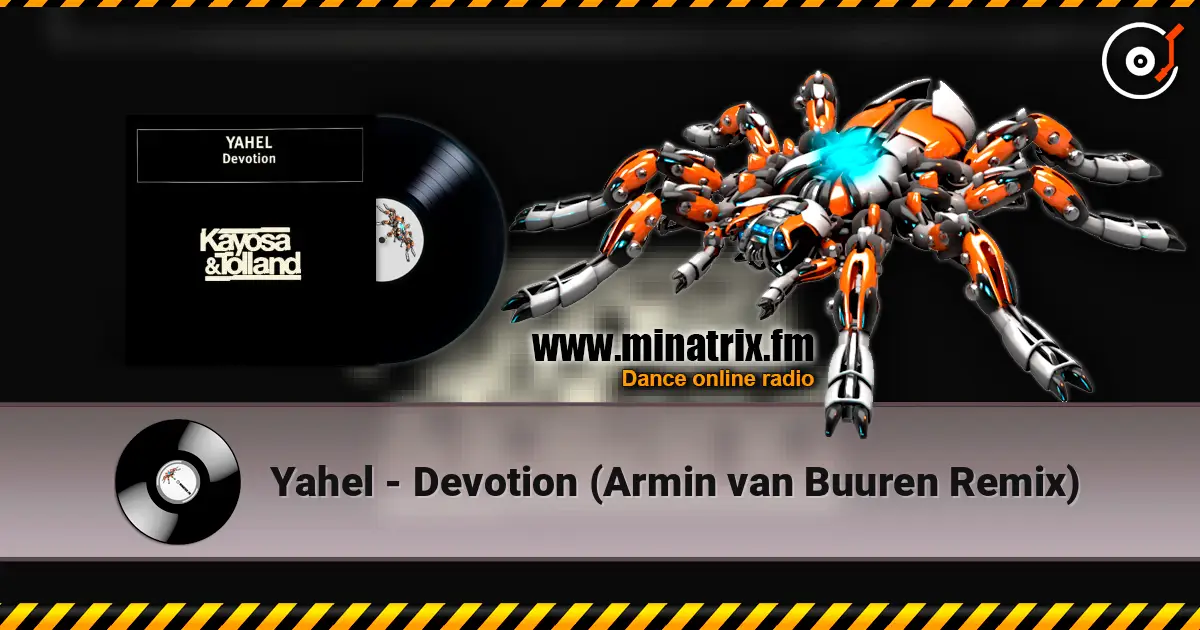 Yahel - Devotion (Armin van Buuren Remix) online in hoher Qualität hören | Minatrix.FM