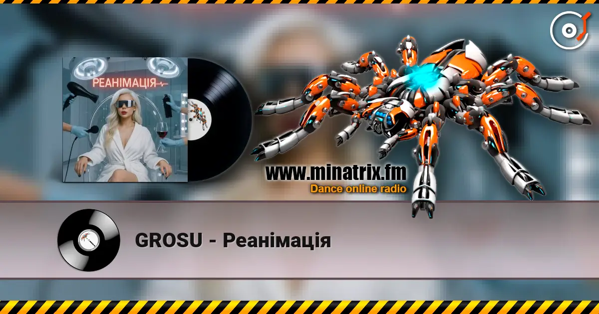 GROSU - Реанімація online in hoher Qualität hören | Minatrix.FM