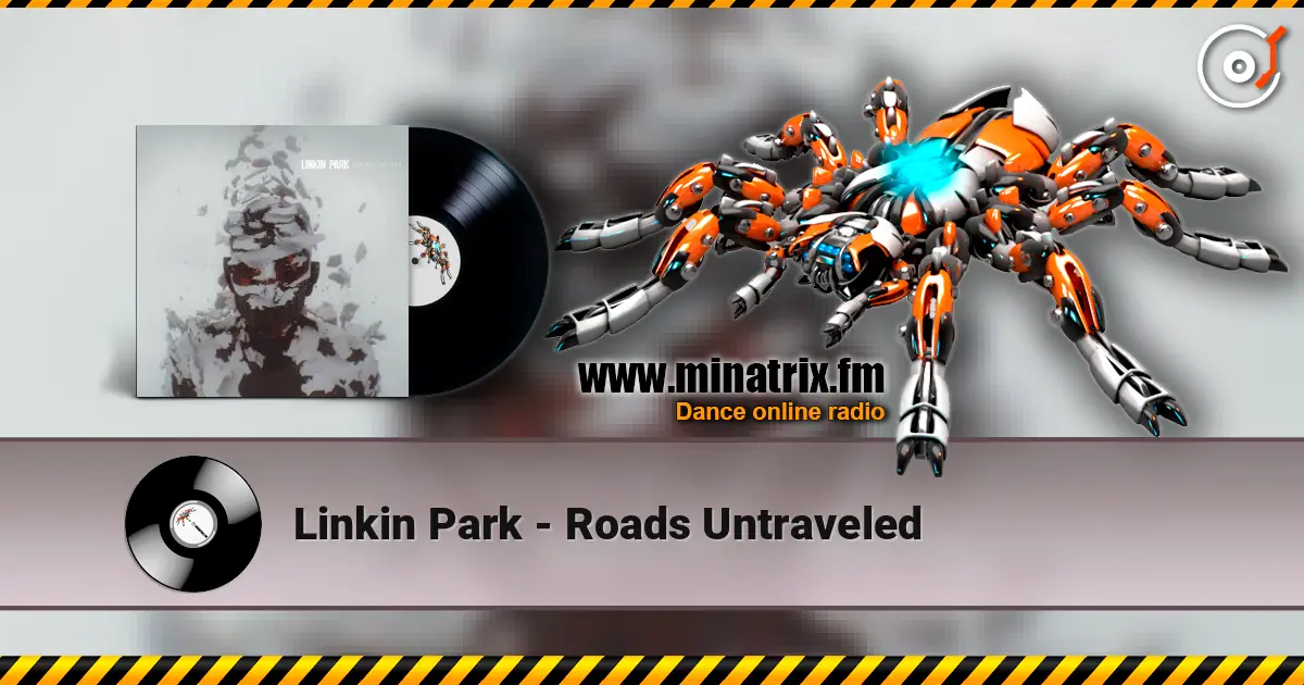 Linkin Park - Roads Untraveled online in hoher Qualität hören | Minatrix.FM