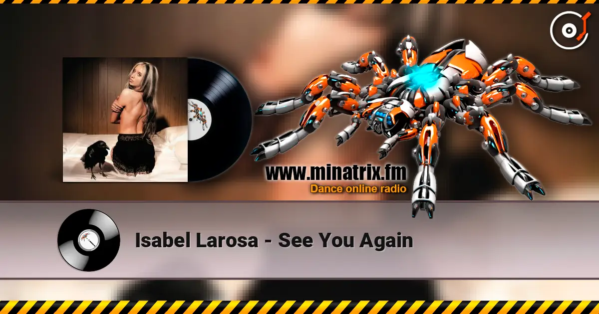 Isabel Larosa - See You Again online in hoher Qualität hören | Minatrix.FM