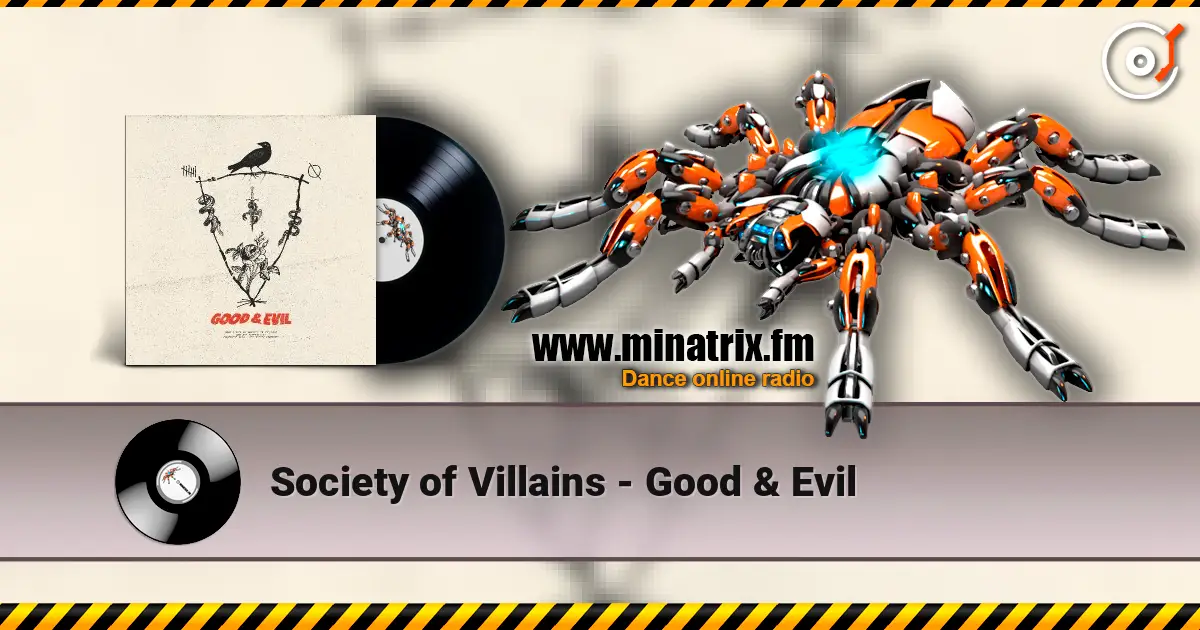 Society of Villains - Good & Evil online in hoher Qualität hören | Minatrix.FM