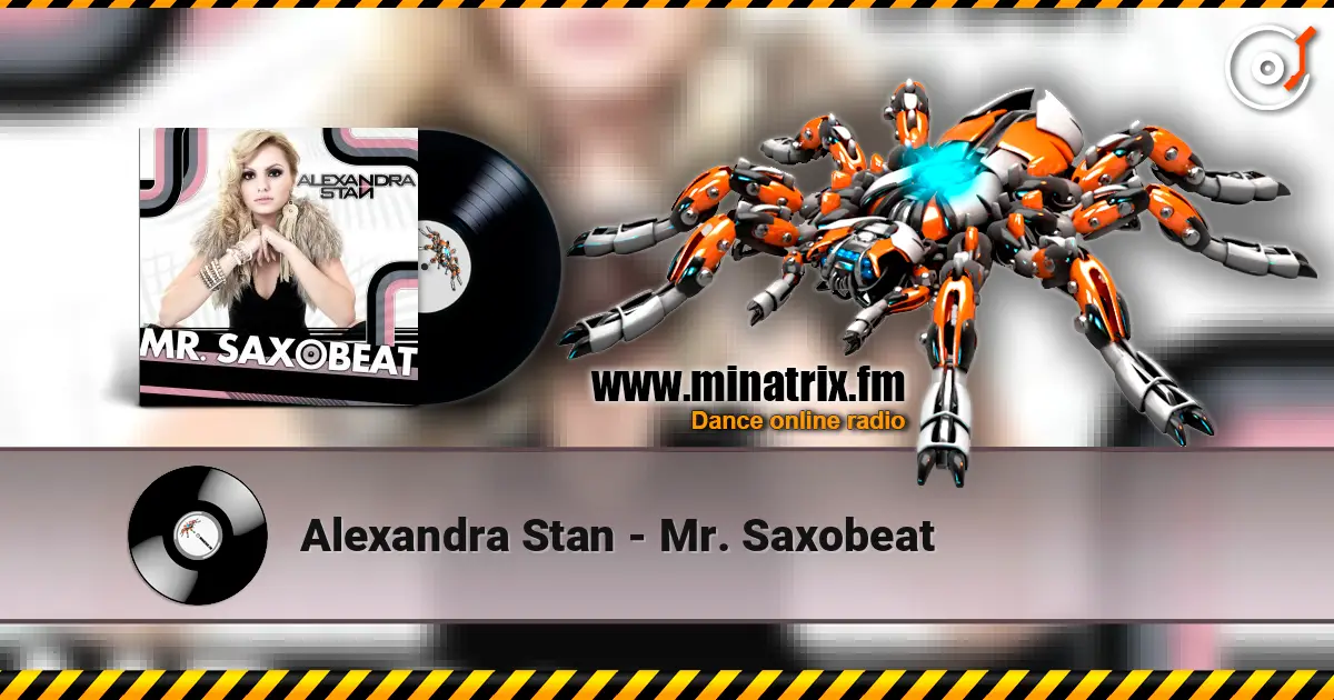 Alexandra Stan - Mr. Saxobeat online in hoher Qualität hören | Minatrix.FM