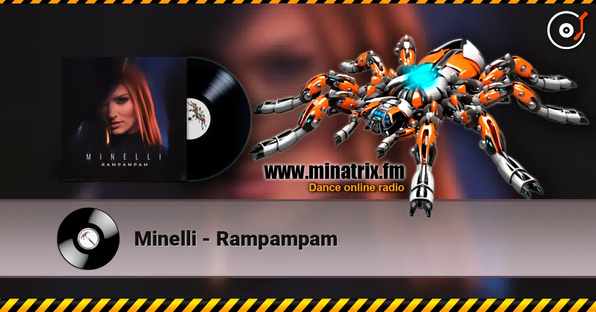 Minelli - Rampampam online in hoher Qualität hören | Minatrix.FM