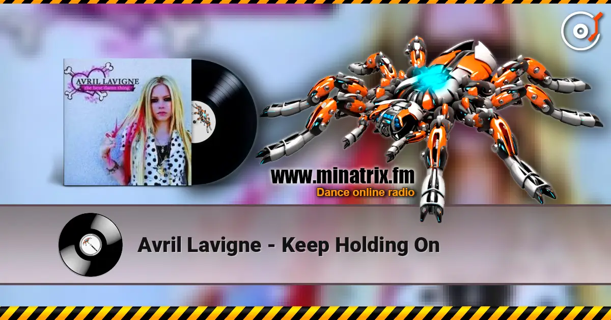 Avril Lavigne - Keep Holding On online in hoher Qualität hören | Minatrix.FM