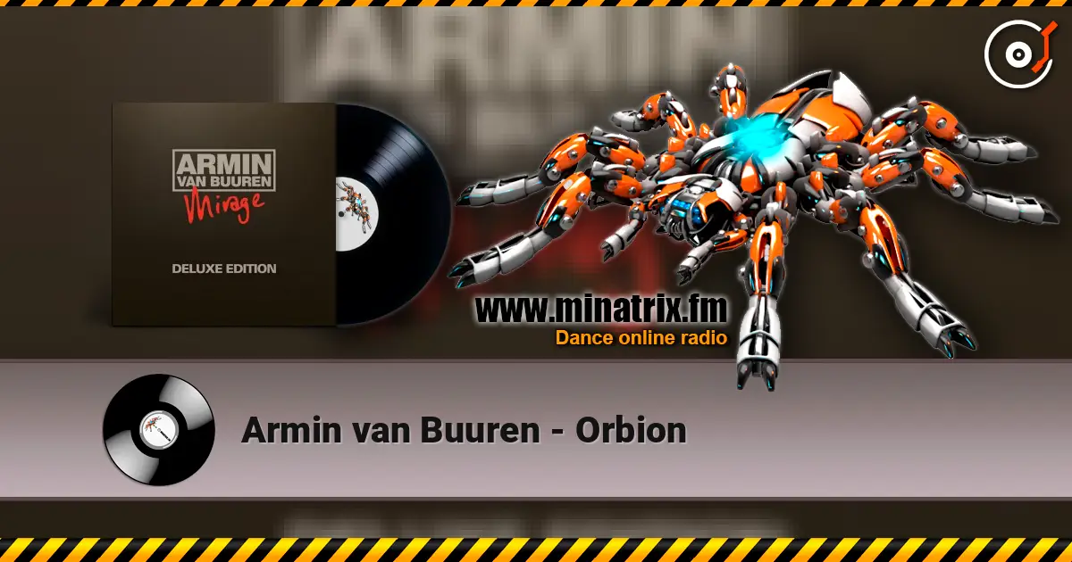 Armin van Buuren - Orbion online in hoher Qualität hören | Minatrix.FM