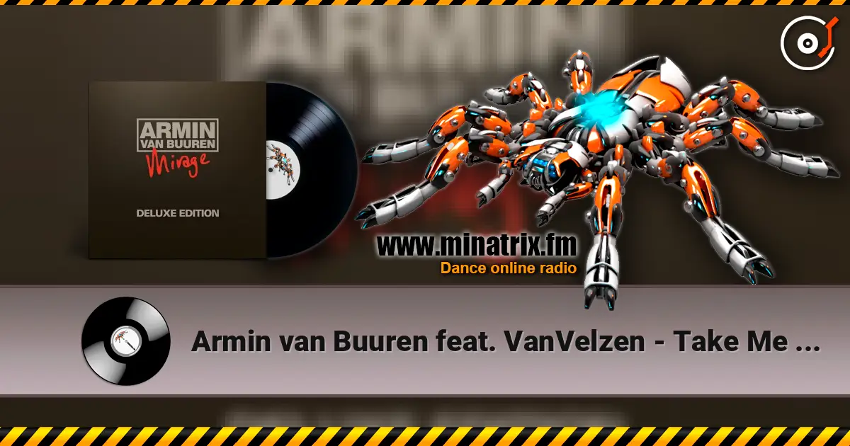 Armin van Buuren feat. VanVelzen - Take Me Where I Wanna Go online in hoher Qualität hören | Minatrix.FM