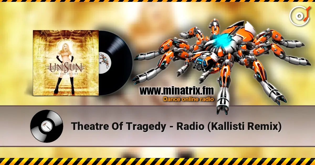 Theatre Of Tragedy - Radio (Kallisti Remix) online in hoher Qualität hören | Minatrix.FM