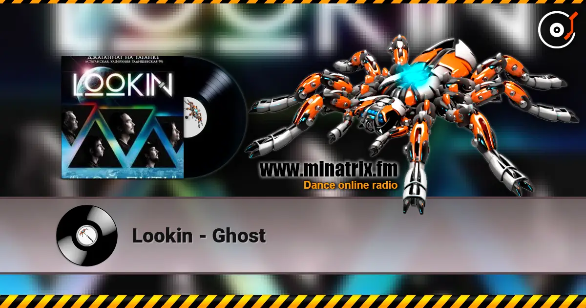 Lookin - Ghost online in hoher Qualität hören | Minatrix.FM