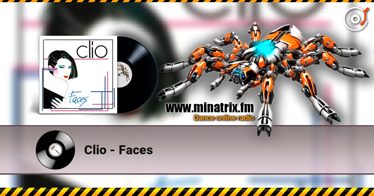 Clio - Faces online in hoher Qualität hören | Minatrix.FM