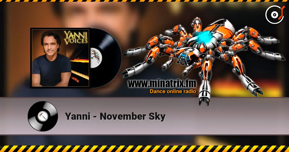 Yanni - November Sky online in hoher Qualität hören | Minatrix.FM