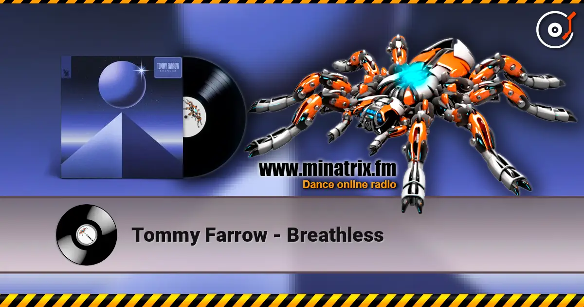 Tommy Farrow - Breathless online in hoher Qualität hören | Minatrix.FM