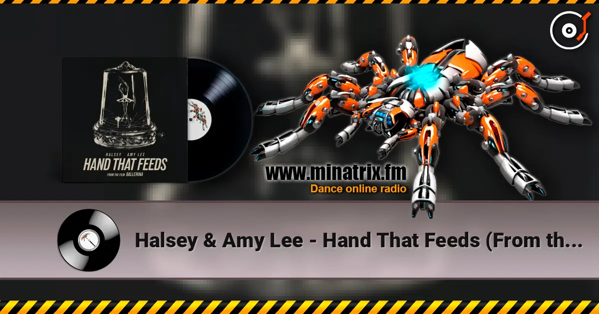 Halsey & Amy Lee - Hand That Feeds (From the Film Ballerina) online in hoher Qualität hören | Minatrix.FM