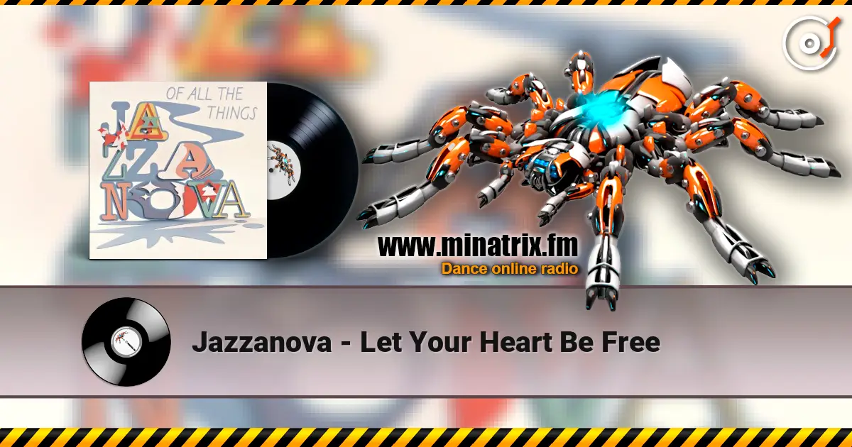 Jazzanova - Let Your Heart Be Free online in hoher Qualität hören | Minatrix.FM