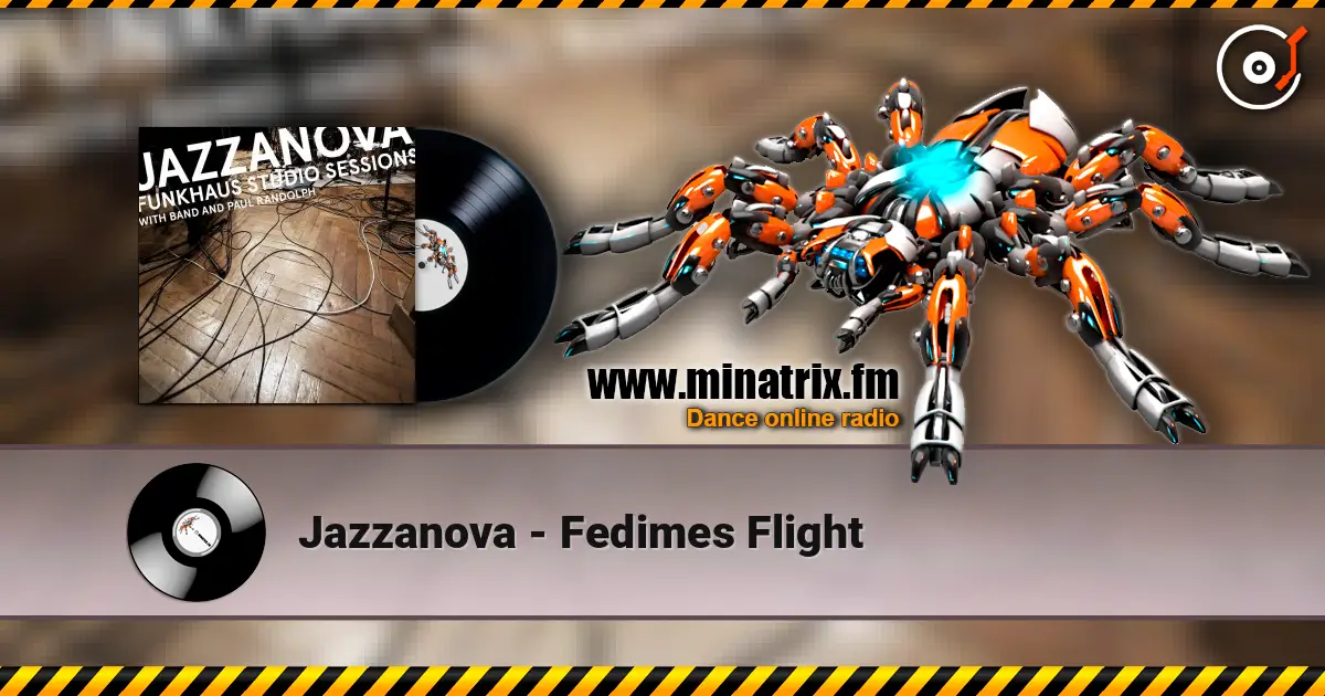 Jazzanova - Fedimes Flight online in hoher Qualität hören | Minatrix.FM