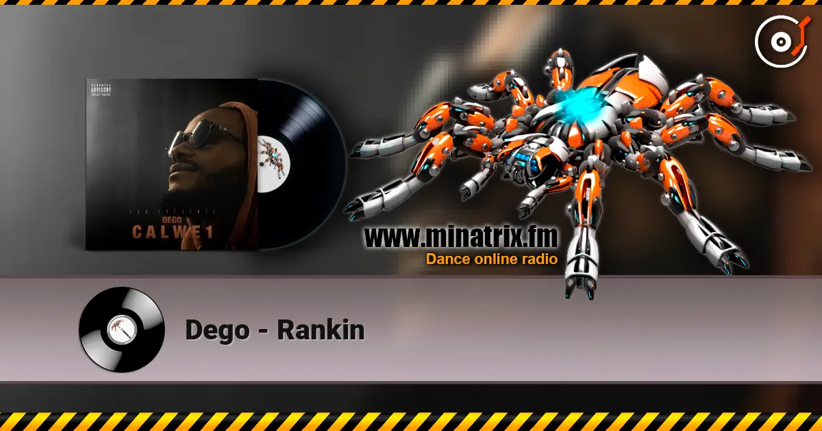 Dego - Rankin online in hoher Qualität hören | Minatrix.FM
