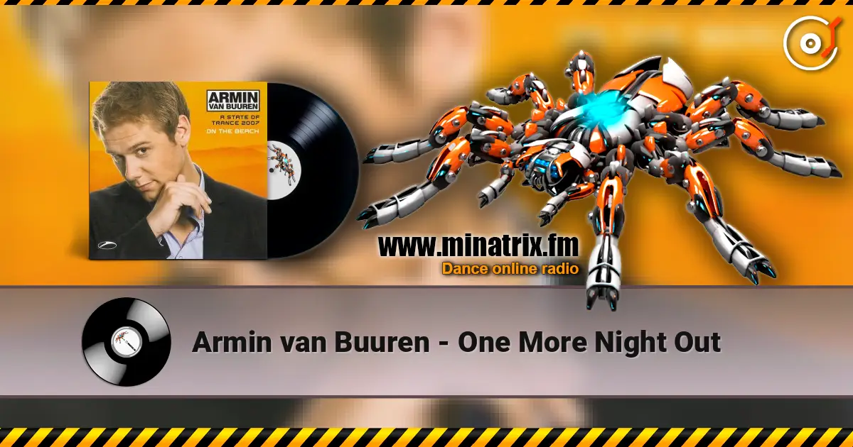 Armin van Buuren - One More Night Out online in hoher Qualität hören | Minatrix.FM