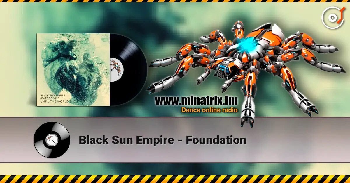 Black Sun Empire - Foundation online in hoher Qualität hören | Minatrix.FM