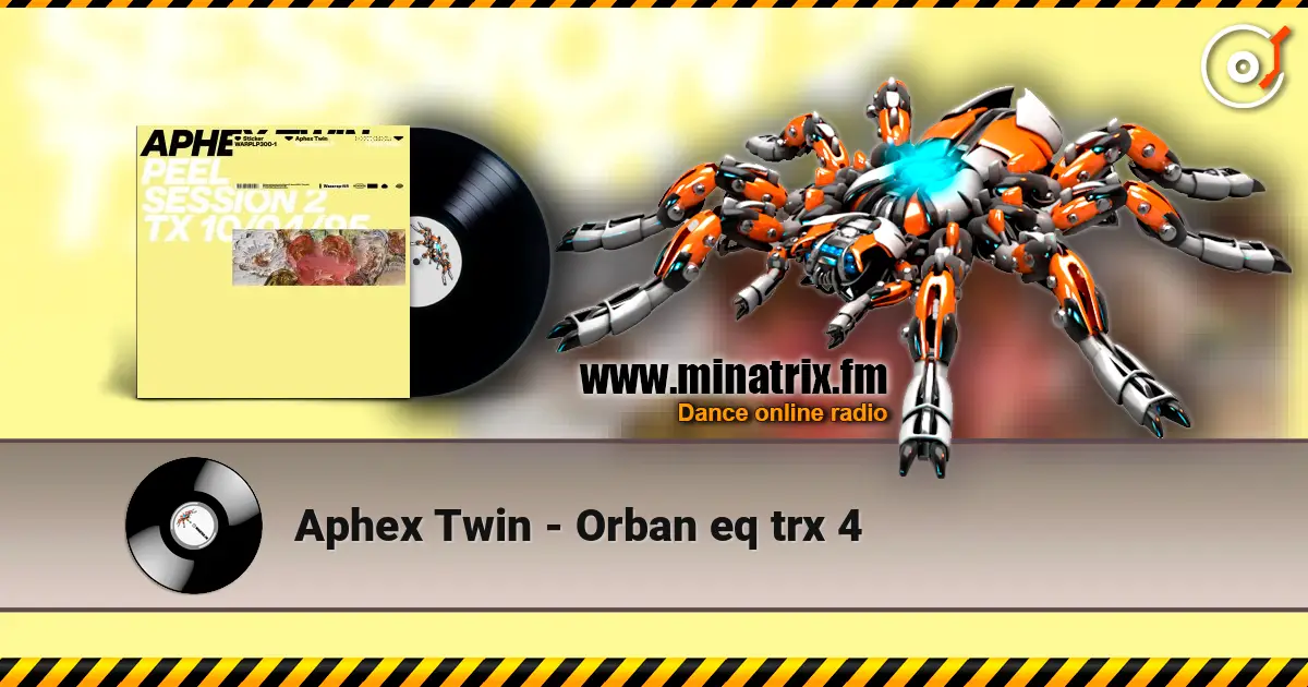 Aphex Twin - Orban eq trx 4 online in hoher Qualität hören | Minatrix.FM