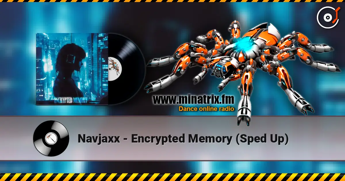 Navjaxx - Encrypted Memory (Sped Up) online in hoher Qualität hören | Minatrix.FM