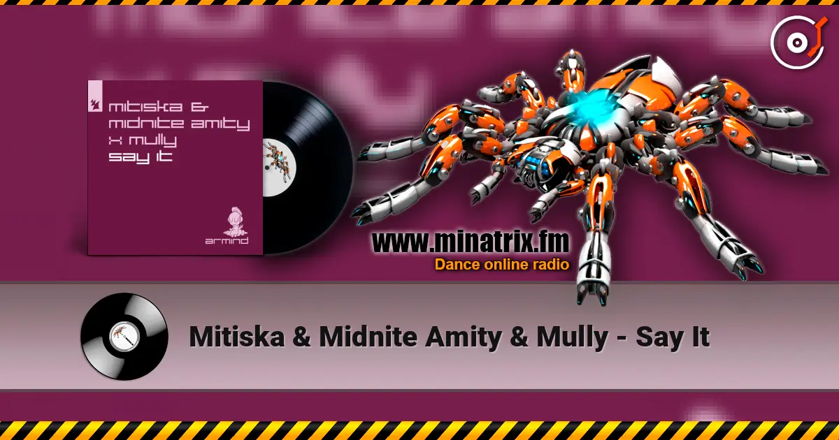 Mitiska & Midnite Amity & Mully - Say It online in hoher Qualität hören | Minatrix.FM