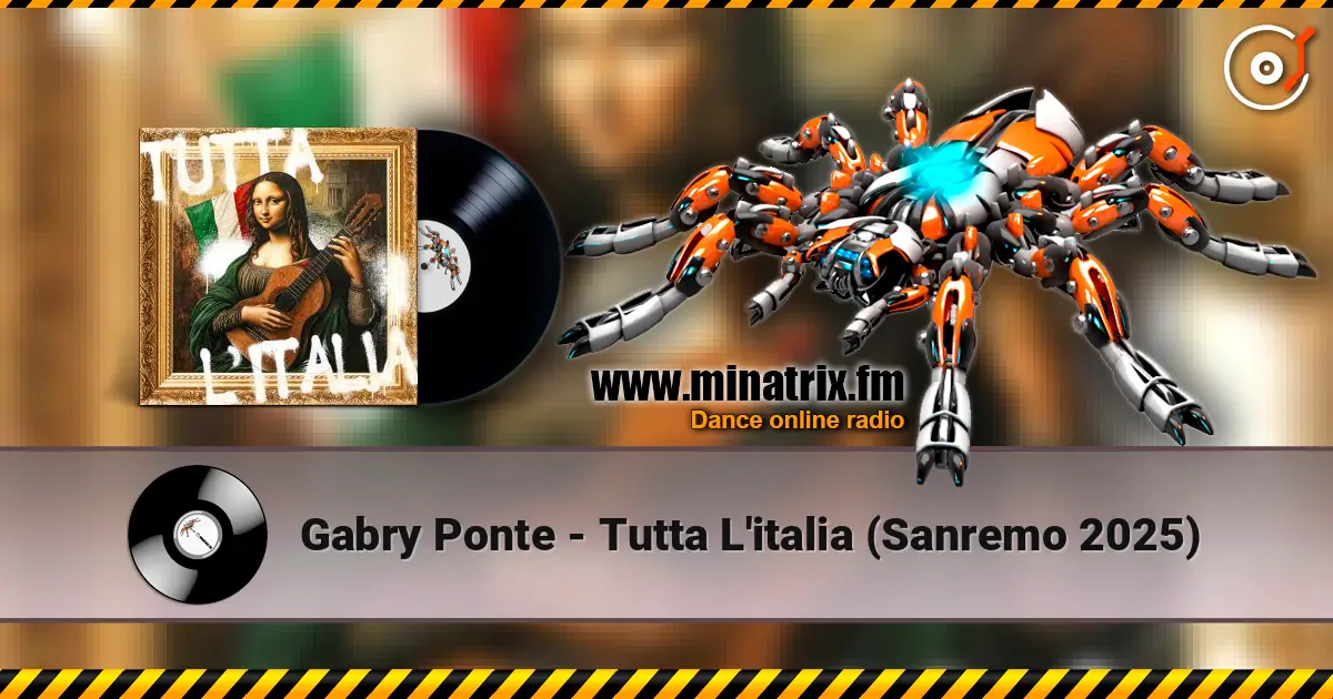 Gabry Ponte - Tutta L'italia (Sanremo 2025) online in hoher Qualität hören | Minatrix.FM