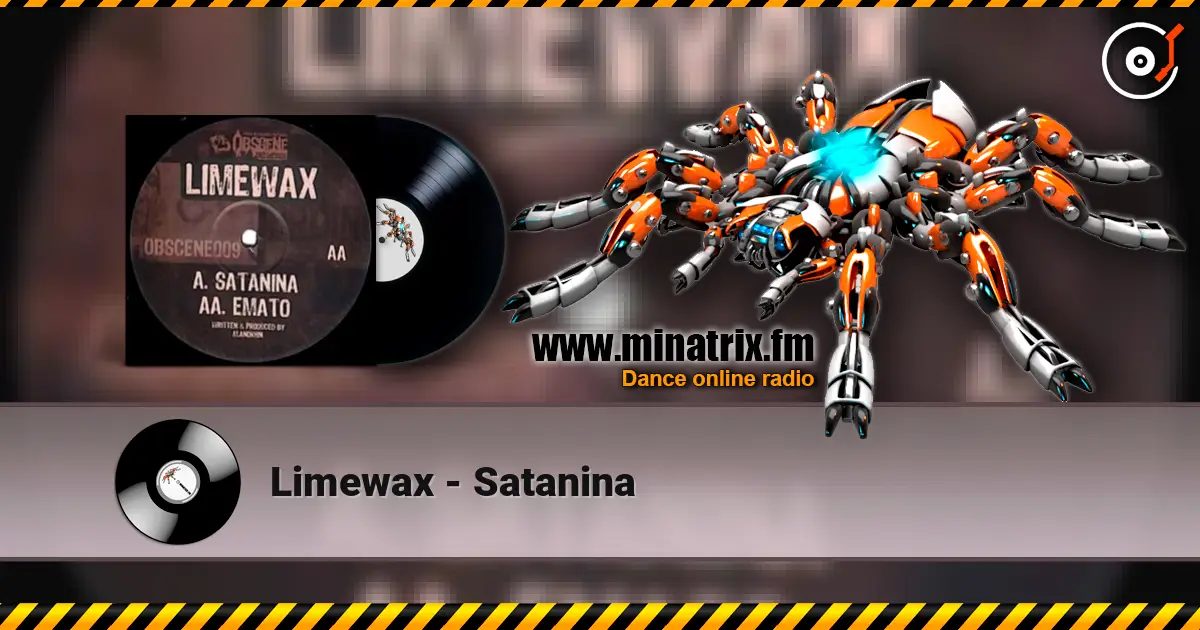 Limewax - Satanina online in hoher Qualität hören | Minatrix.FM