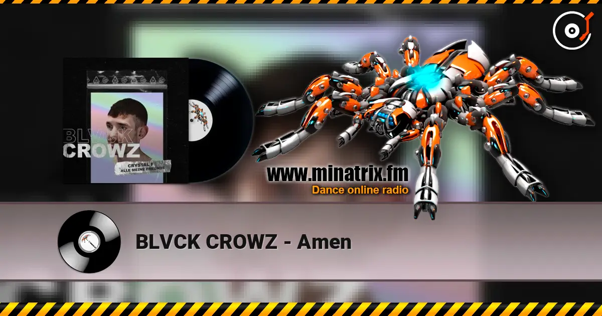 BLVCK CROWZ - Amen online in hoher Qualität hören | Minatrix.FM