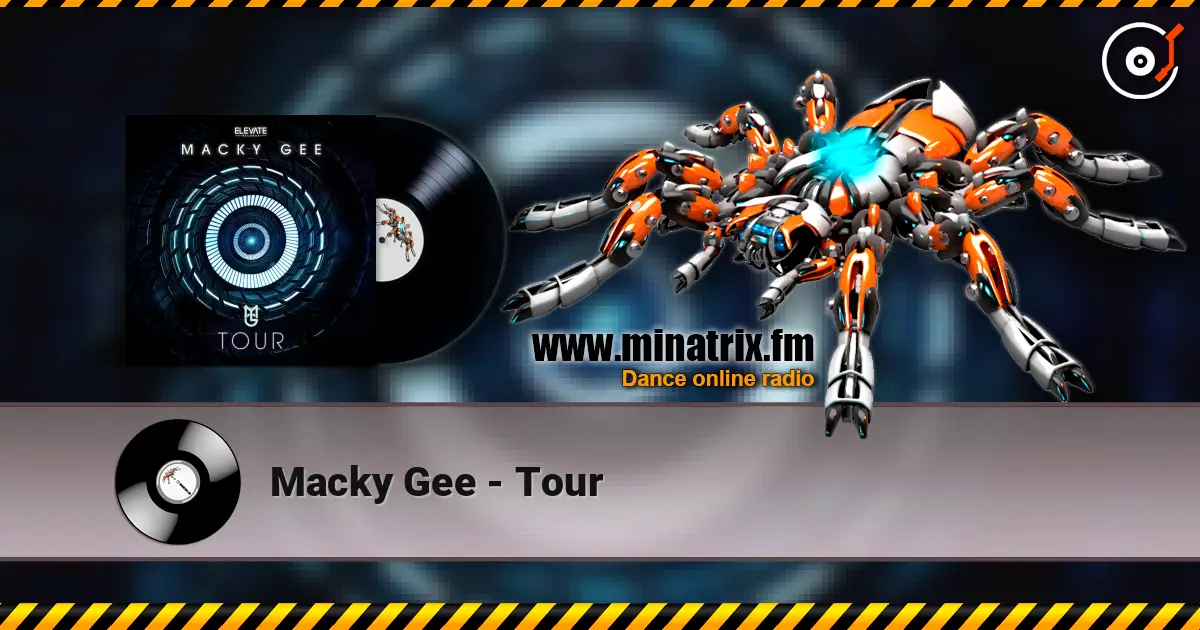 Macky Gee - Tour online in hoher Qualität hören | Minatrix.FM