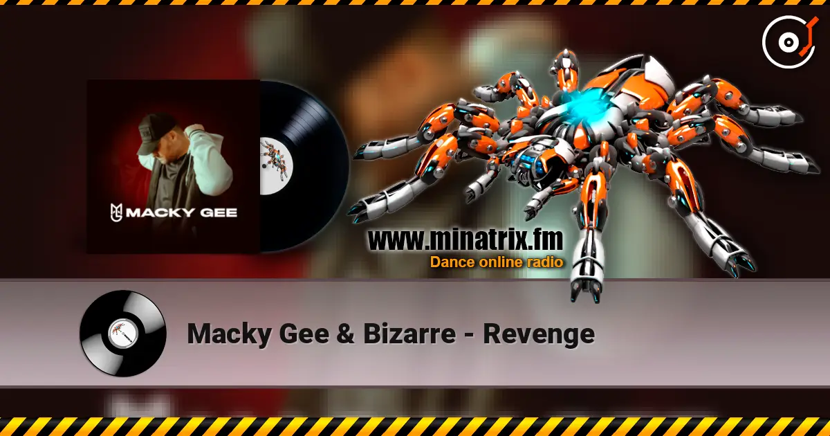 Macky Gee & Bizarre - Revenge online in hoher Qualität hören | Minatrix.FM