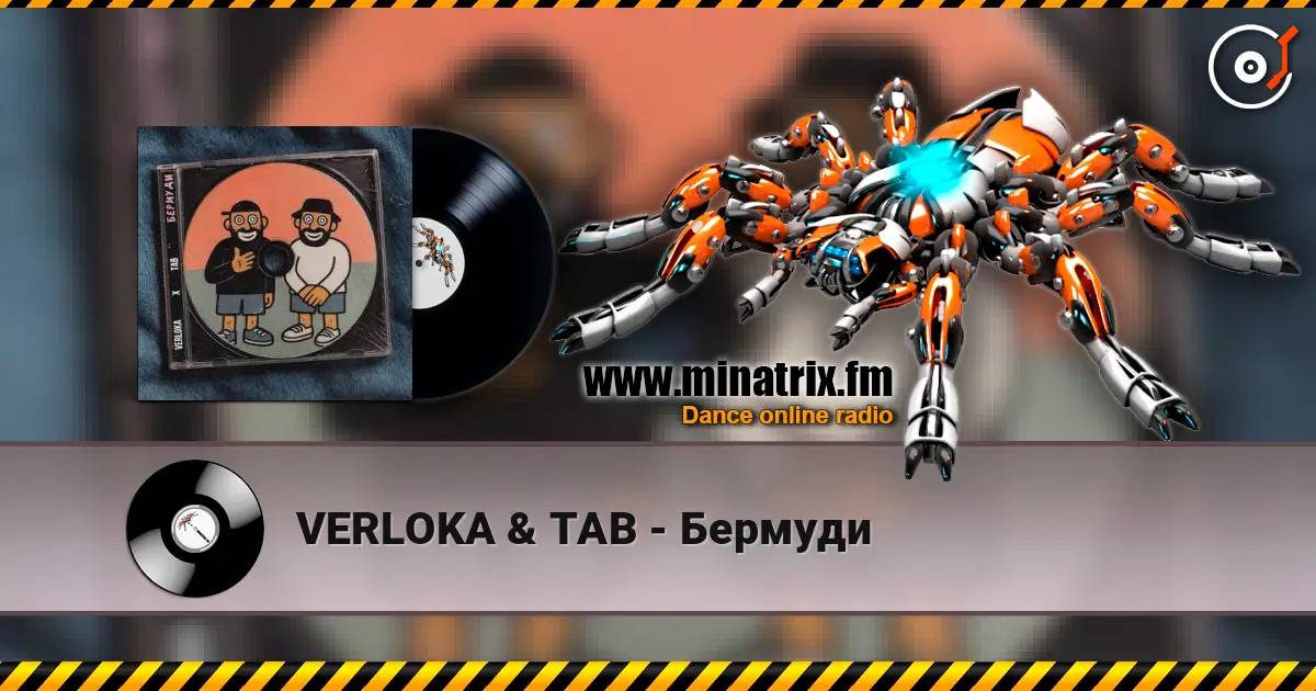 VERLOKA & TAB - Бермуди online in hoher Qualität hören | Minatrix.FM