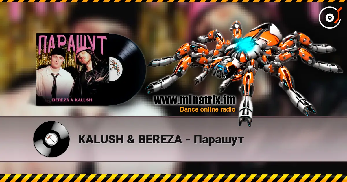 KALUSH & BEREZA - Парашут online in hoher Qualität hören | Minatrix.FM