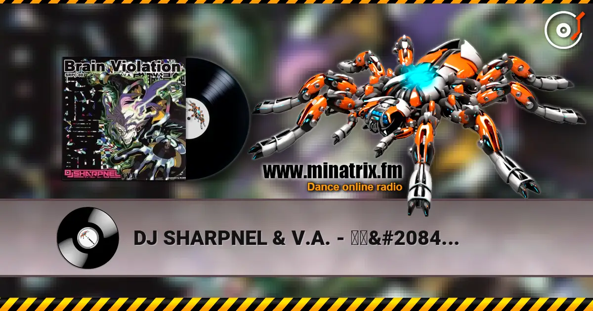 DJ SHARPNEL & V.A. - 日本全国ガバ音頭 online in hoher Qualität hören | Minatrix.FM