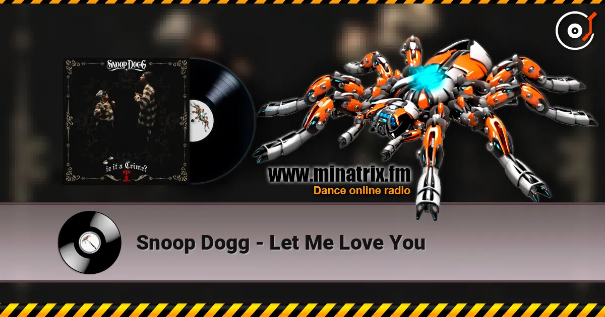 Snoop Dogg - Let Me Love You online in hoher Qualität hören | Minatrix.FM