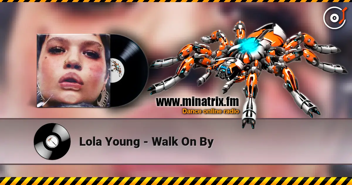 Lola Young - Walk On By online in hoher Qualität hören | Minatrix.FM