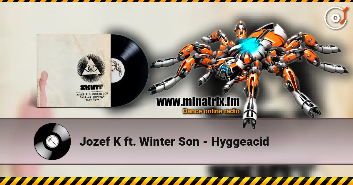 Jozef K ft. Winter Son - Hyggeacid online in hoher Qualität hören | Minatrix.FM