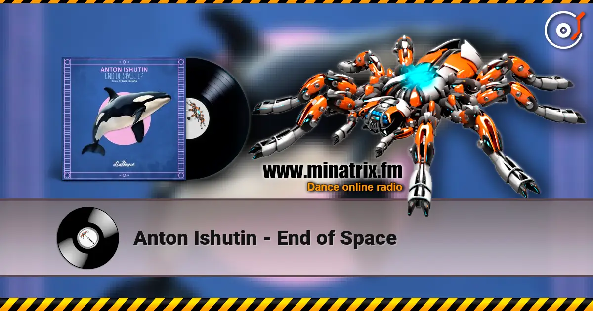 Anton Ishutin - End of Space online in hoher Qualität hören | Minatrix.FM