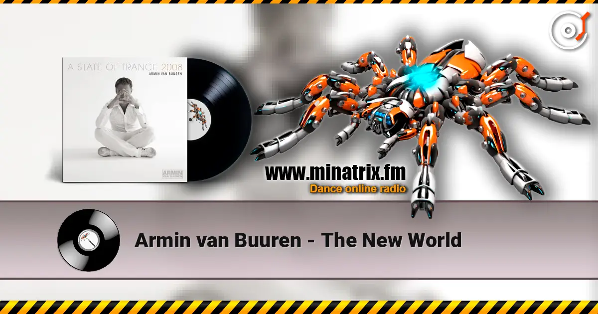 Armin van Buuren - The New World online in hoher Qualität hören | Minatrix.FM