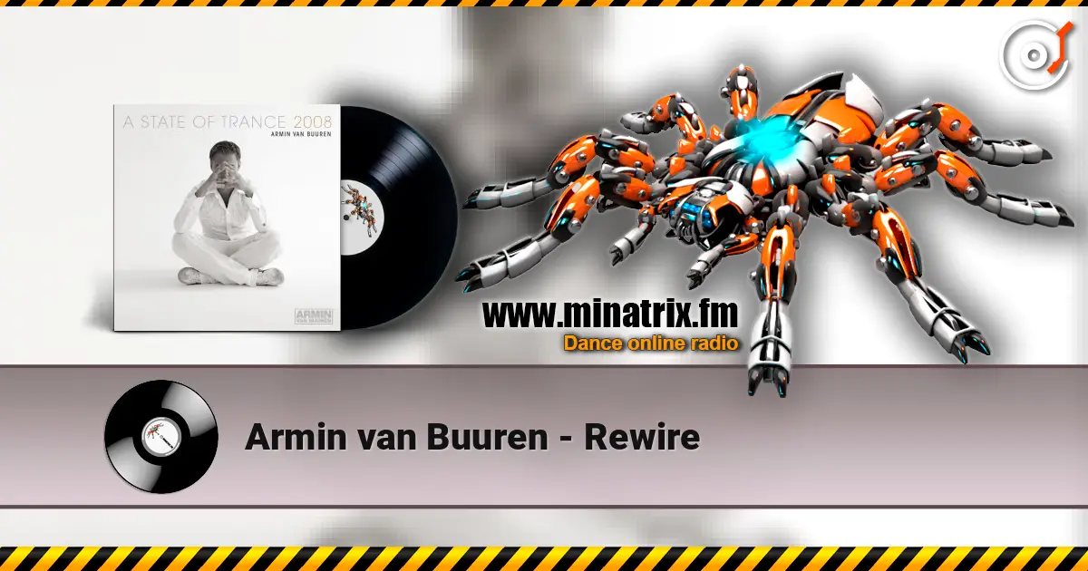 Armin van Buuren - Rewire online in hoher Qualität hören | Minatrix.FM