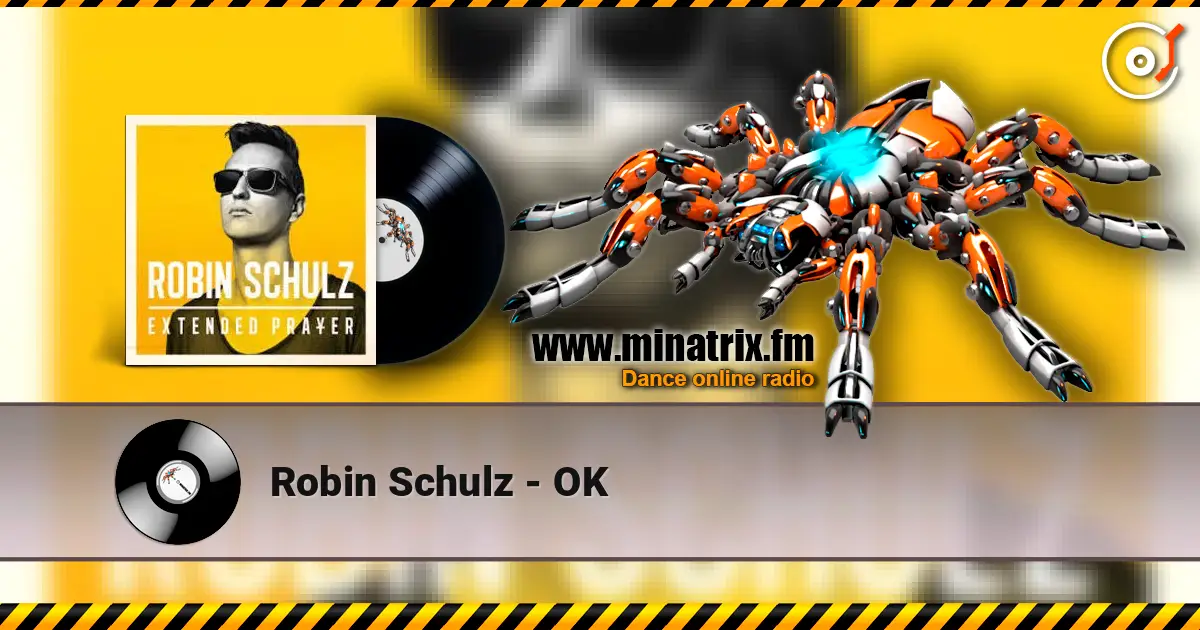 Robin Schulz - OK online in hoher Qualität hören | Minatrix.FM