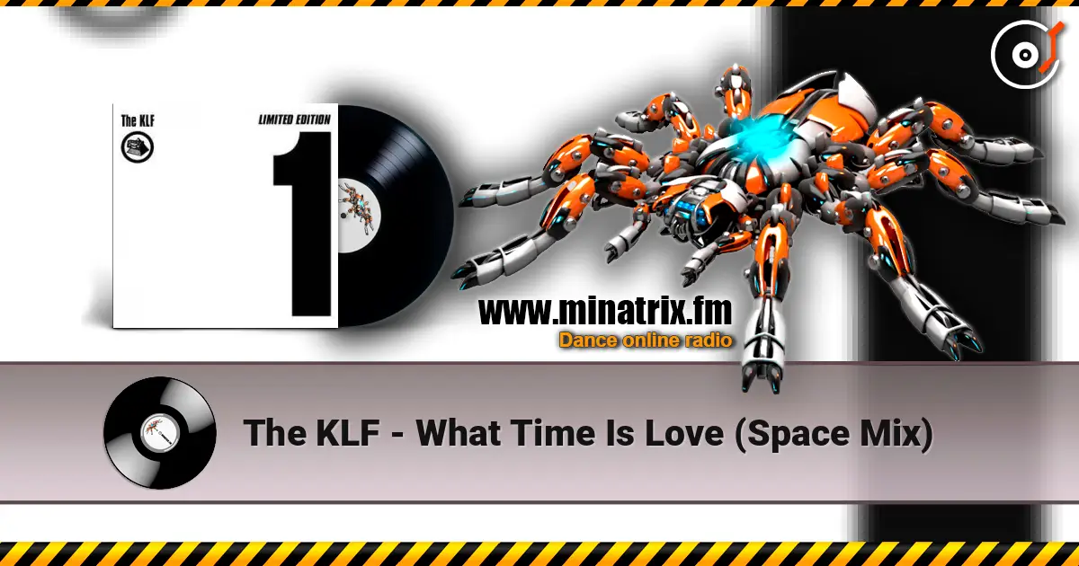 The KLF - What Time Is Love (Space Mix) online in hoher Qualität hören | Minatrix.FM