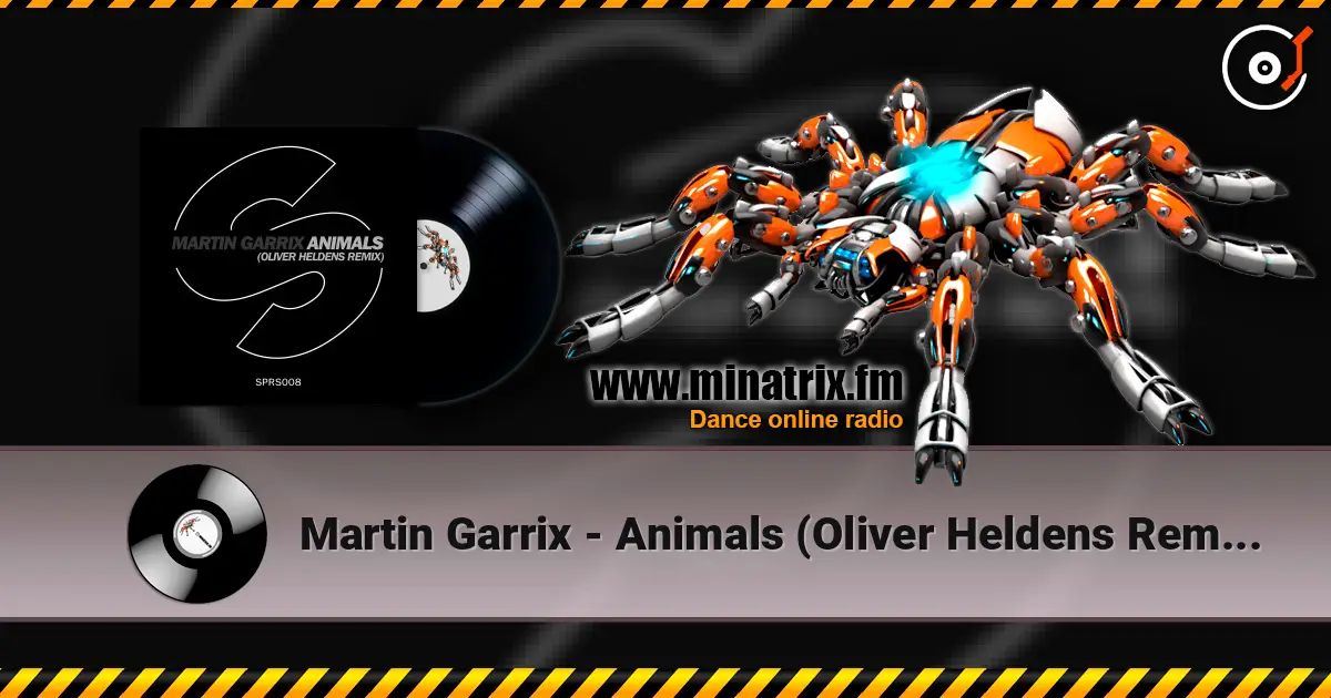 Martin Garrix - Animals (Oliver Heldens Remix) online in hoher Qualität hören | Minatrix.FM