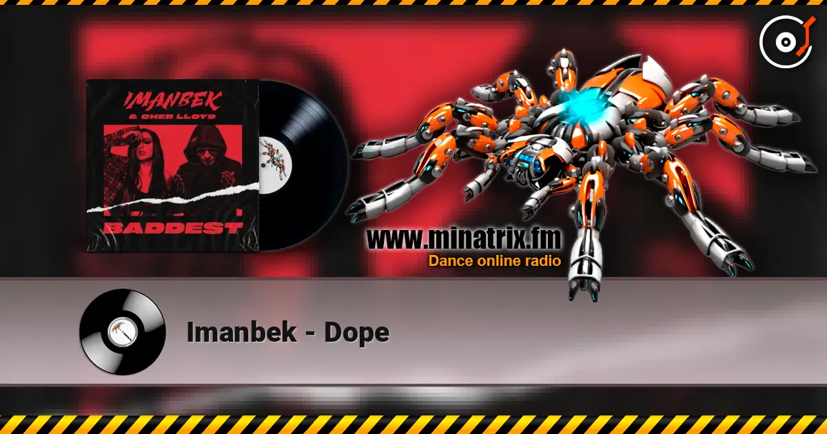 Imanbek - Dope online in hoher Qualität hören | Minatrix.FM
